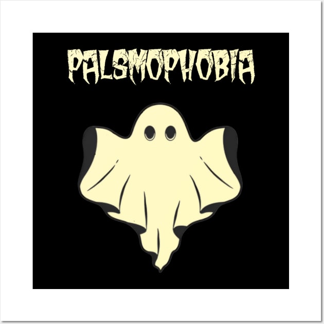 palsmophobia Wall Art by scary poter